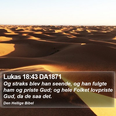 Lukas 18:43 DA1871 Bible Verse Image