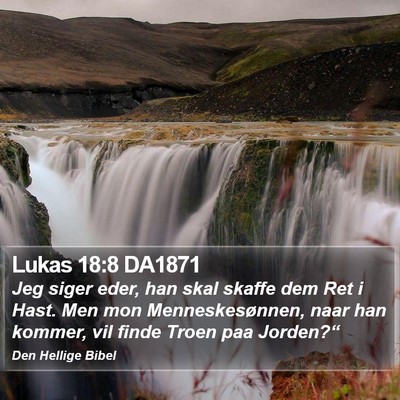 Lukas 18:8 DA1871 Bible Verse Image