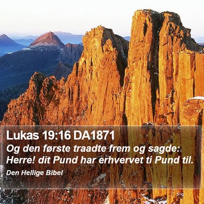 Lukas 19:16 DA1871 Bible Verse Image