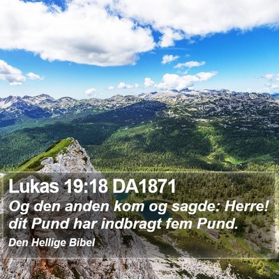 Lukas 19:18 DA1871 Bible Verse Image
