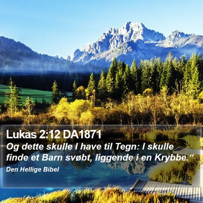 Lukas 2:12 DA1871 Bible Verse Image
