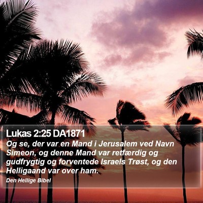 Lukas 2:25 DA1871 Bible Verse Image