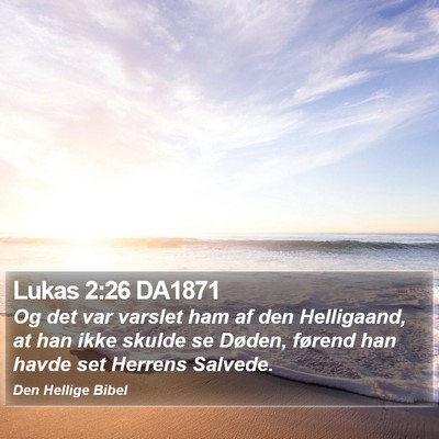 Lukas 2:26 DA1871 Bible Verse Image