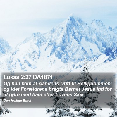 Lukas 2:27 DA1871 Bible Verse Image