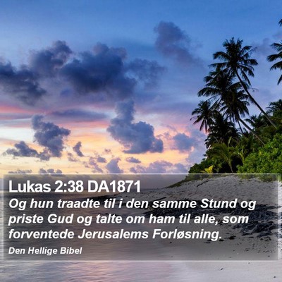 Lukas 2:38 DA1871 Bible Verse Image