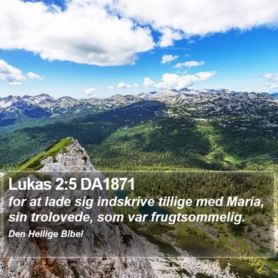 Lukas 2:5 DA1871 Bible Verse Image