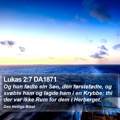 Lukas 2:7 DA1871 Bible Verse Image