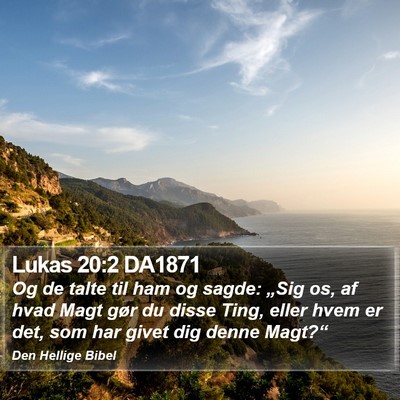 Lukas 20:2 DA1871 Bible Verse Image