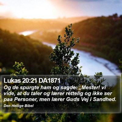 Lukas 20:21 DA1871 Bible Verse Image
