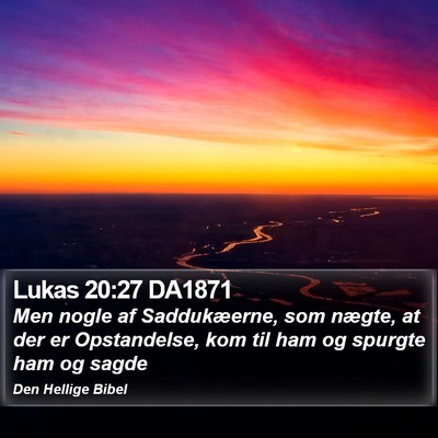 Lukas 20:27 DA1871 Bible Verse Image