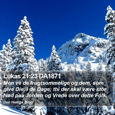 Lukas 21:23 DA1871 Bible Verse Image