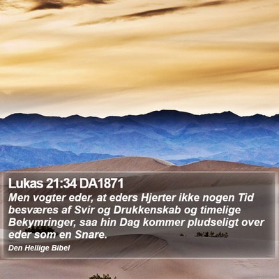 Lukas 21:34 DA1871 Bible Verse Image