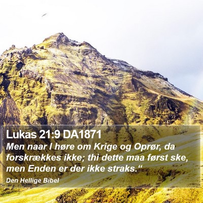 Lukas 21:9 DA1871 Bible Verse Image