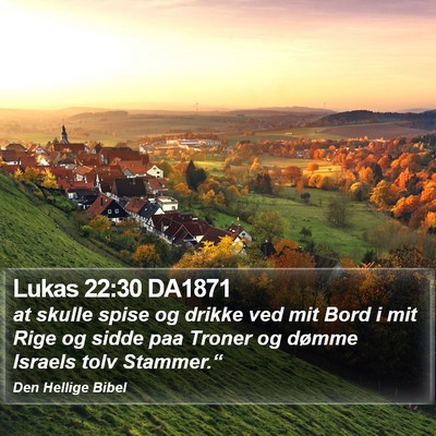 Lukas 22:30 DA1871 Bible Verse Image