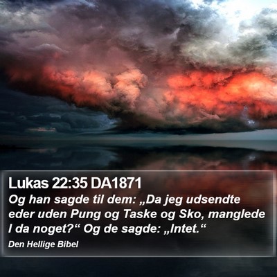 Lukas 22:35 DA1871 Bible Verse Image