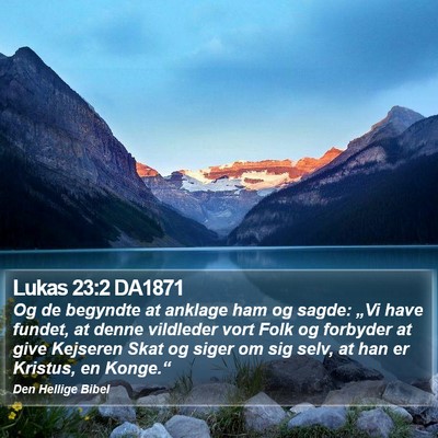 Lukas 23:2 DA1871 Bible Verse Image