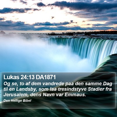 Lukas 24:13 DA1871 Bible Verse Image