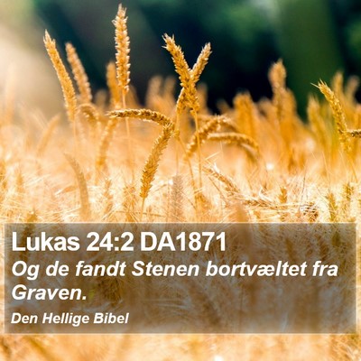 Lukas 24:2 DA1871 Bible Verse Image