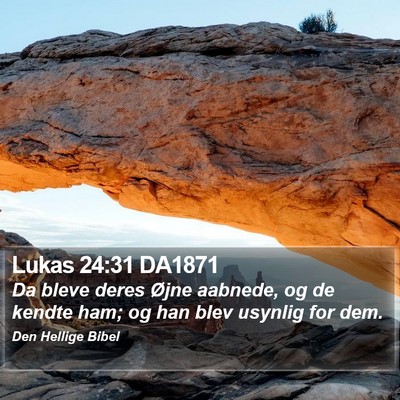 Lukas 24:31 DA1871 Bible Verse Image