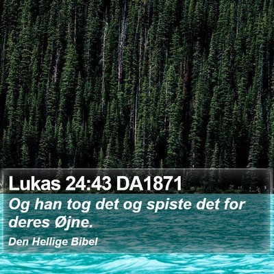 Lukas 24:43 DA1871 Bible Verse Image