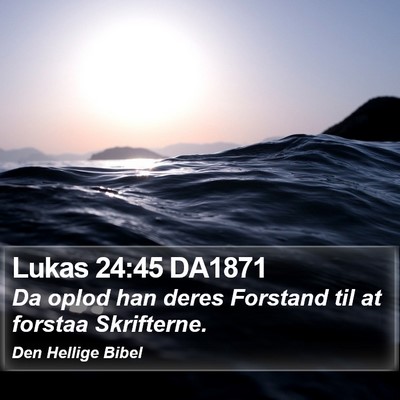 Lukas 24:45 DA1871 Bible Verse Image
