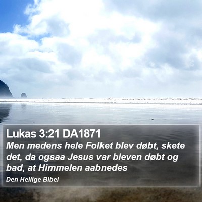 Lukas 3:21 DA1871 Bible Verse Image