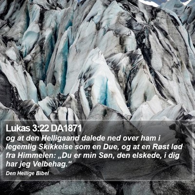 Lukas 3:22 DA1871 Bible Verse Image
