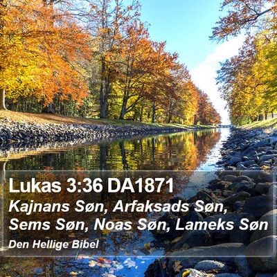 Lukas 3:36 DA1871 Bible Verse Image