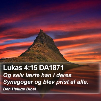 Lukas 4:15 DA1871 Bible Verse Image