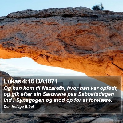 Lukas 4:16 DA1871 Bible Verse Image