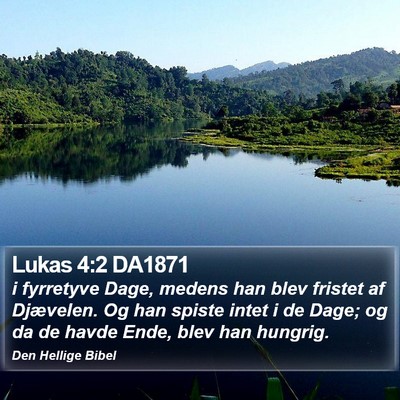 Lukas 4:2 DA1871 Bible Verse Image