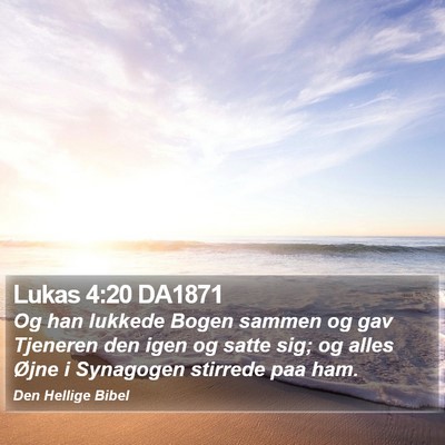 Lukas 4:20 DA1871 Bible Verse Image