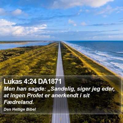 Lukas 4:24 DA1871 Bible Verse Image