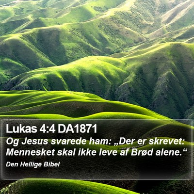 Lukas 4:4 DA1871 Bible Verse Image