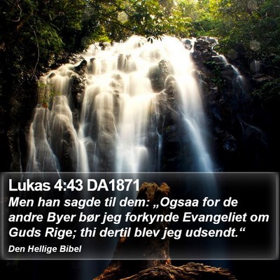 Lukas 4:43 DA1871 Bible Verse Image