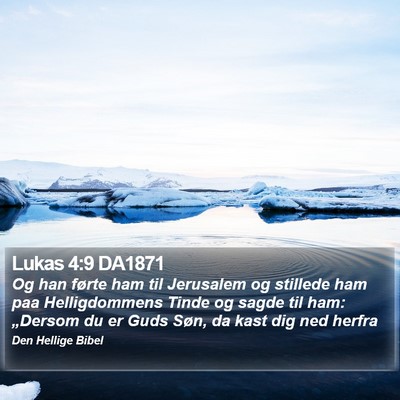 Lukas 4:9 DA1871 Bible Verse Image
