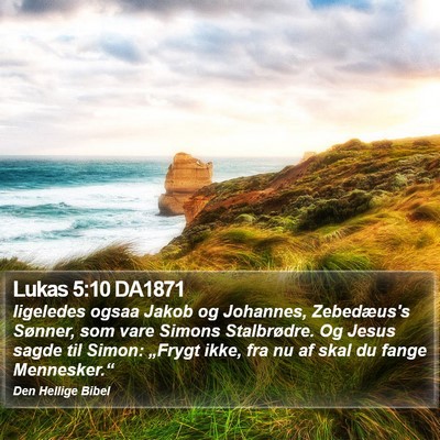 Lukas 5:10 DA1871 Bible Verse Image