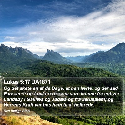 Lukas 5:17 DA1871 Bible Verse Image