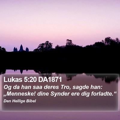Lukas 5:20 DA1871 Bible Verse Image