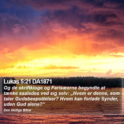 Lukas 5:21 DA1871 Bible Verse Image
