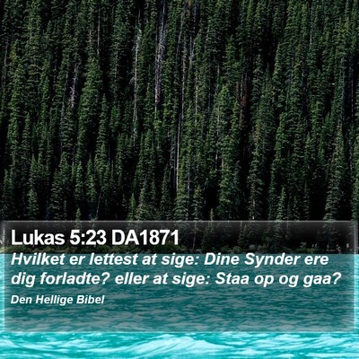 Lukas 5:23 DA1871 Bible Verse Image