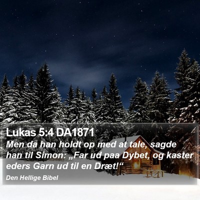 Lukas 5:4 DA1871 Bible Verse Image