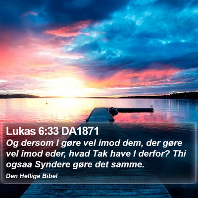 Lukas 6:33 DA1871 Bible Verse Image