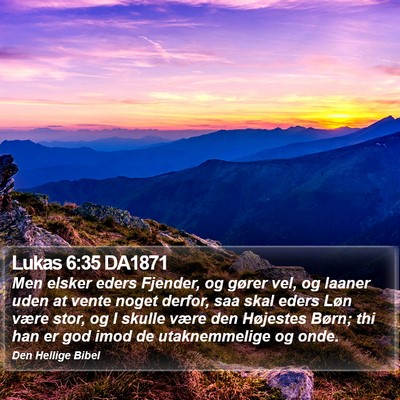 Lukas 6:35 DA1871 Bible Verse Image
