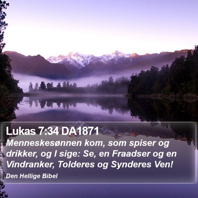 Lukas 7:34 DA1871 Bible Verse Image