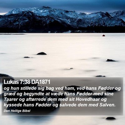Lukas 7:38 DA1871 Bible Verse Image