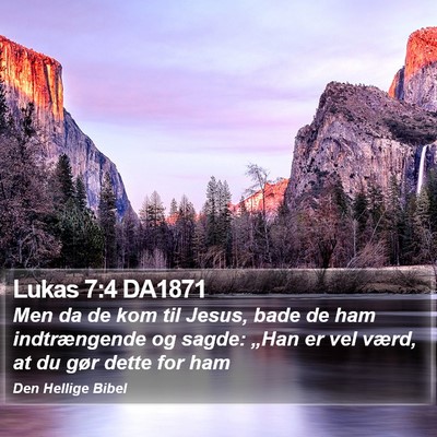 Lukas 7:4 DA1871 Bible Verse Image