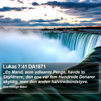 Lukas 7:41 DA1871 Bible Verse Image