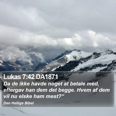Lukas 7:42 DA1871 Bible Verse Image