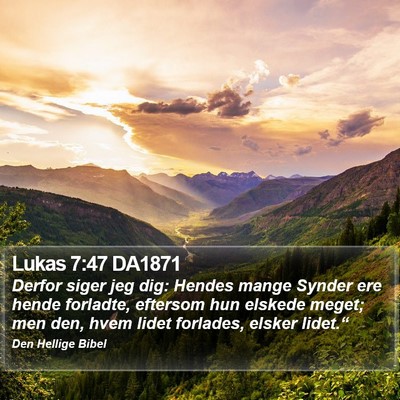Lukas 7:47 DA1871 Bible Verse Image